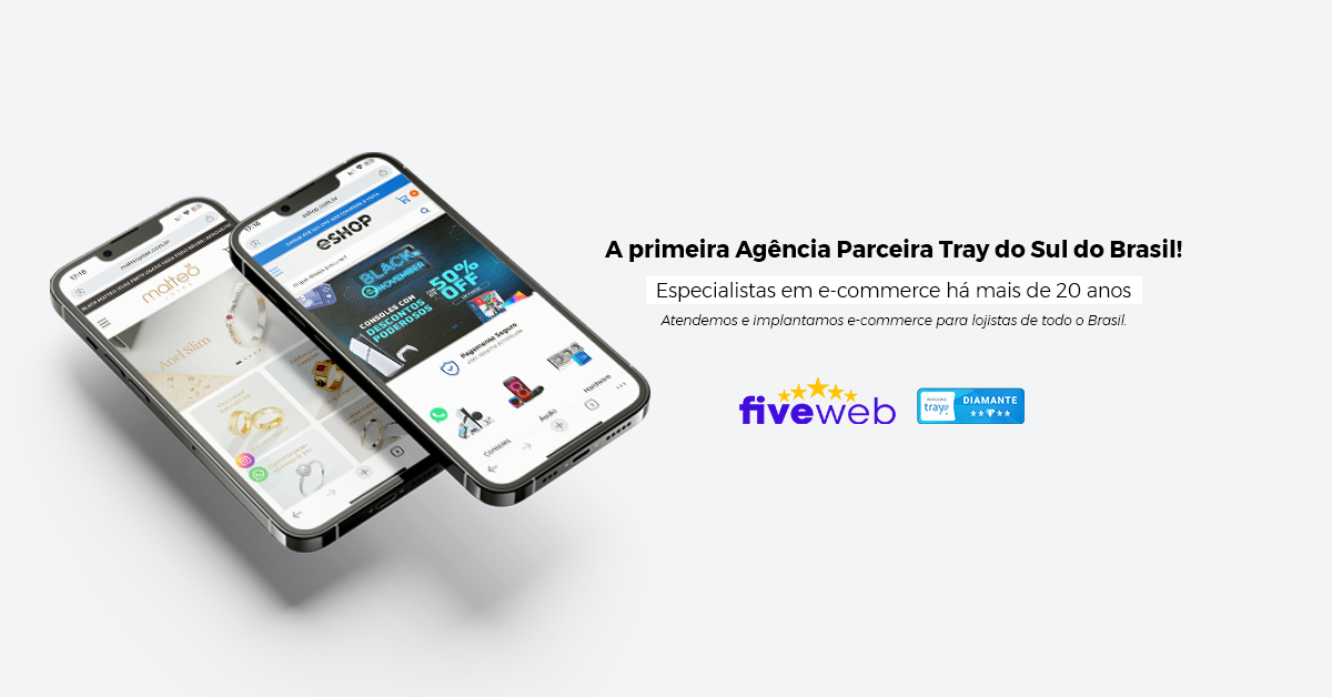 Five Web: a principal Agência Parceira Tray em SC – pioneira, Diamante e especialista em e-commerce há mais de 20 anos